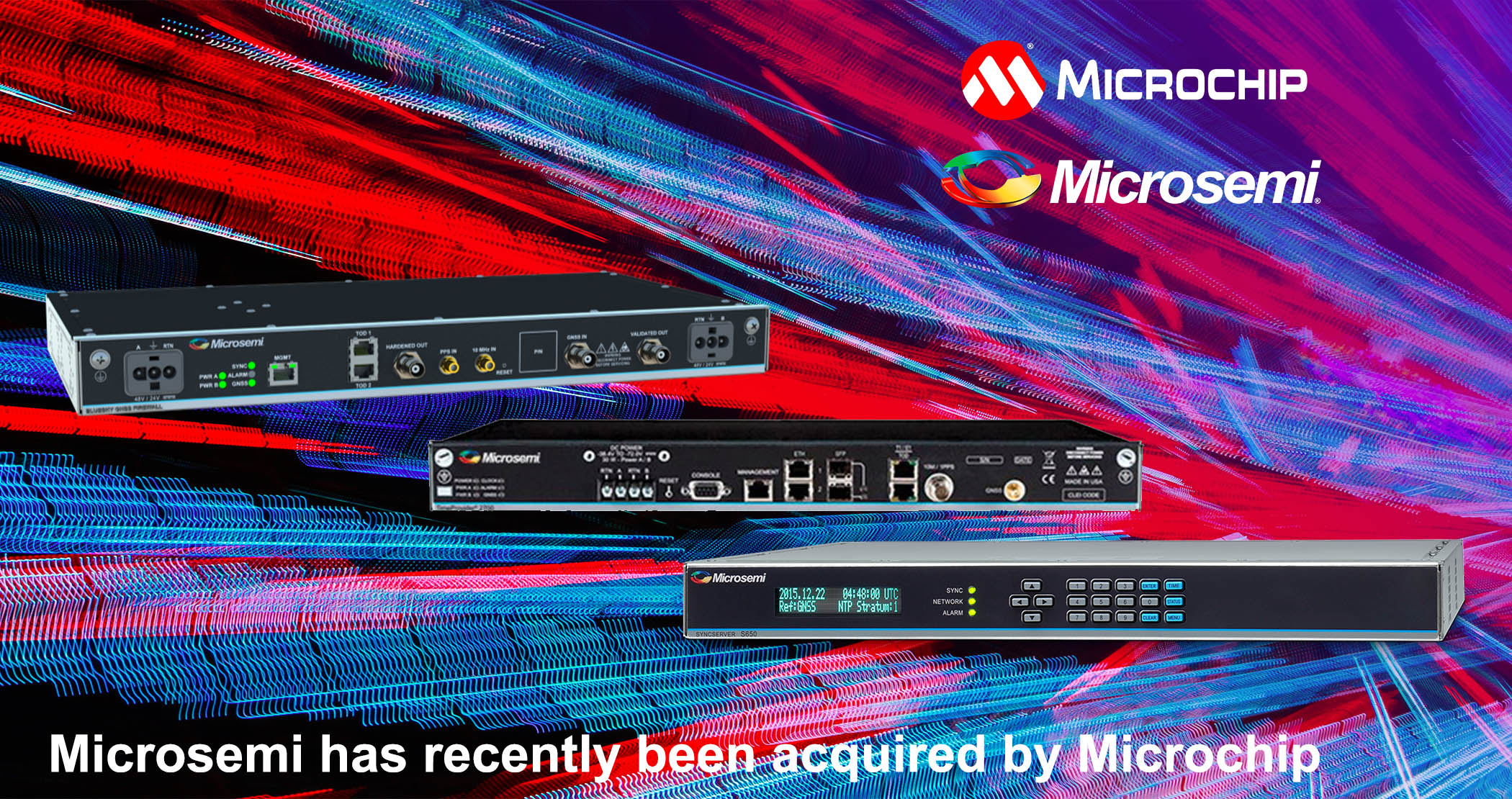 Microsemi has recently been acquired by Microchip